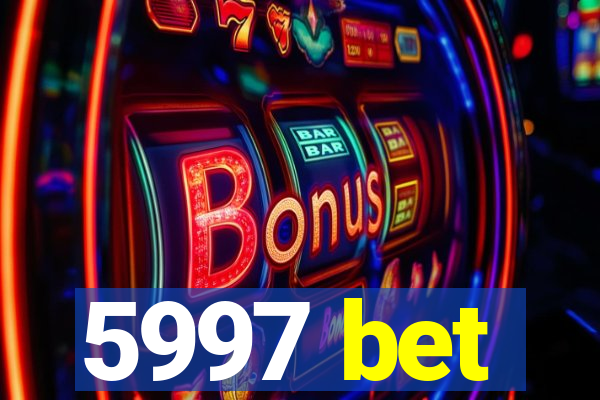 5997 bet